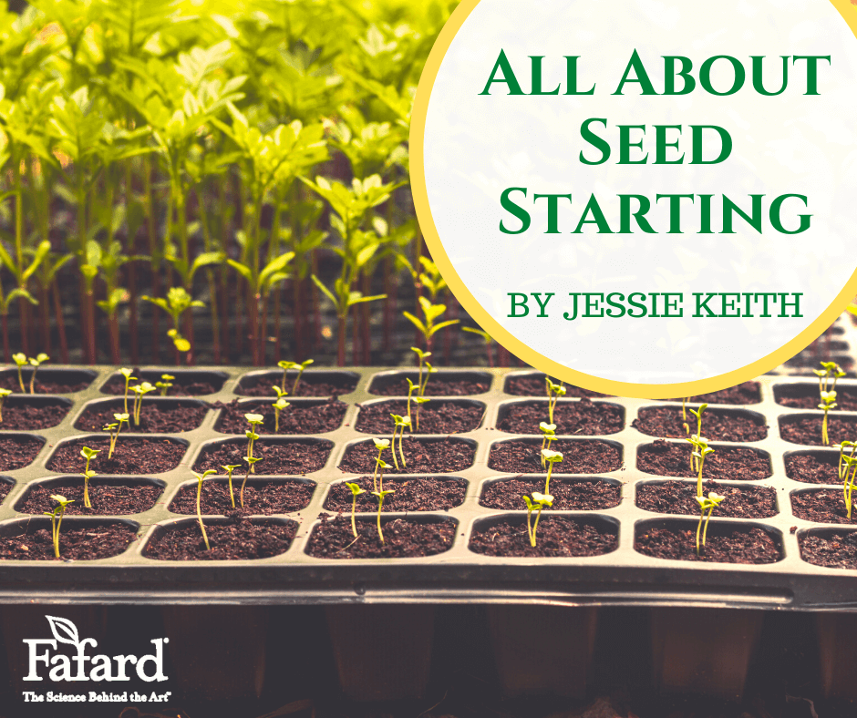 All About Seed Starting – Fafard